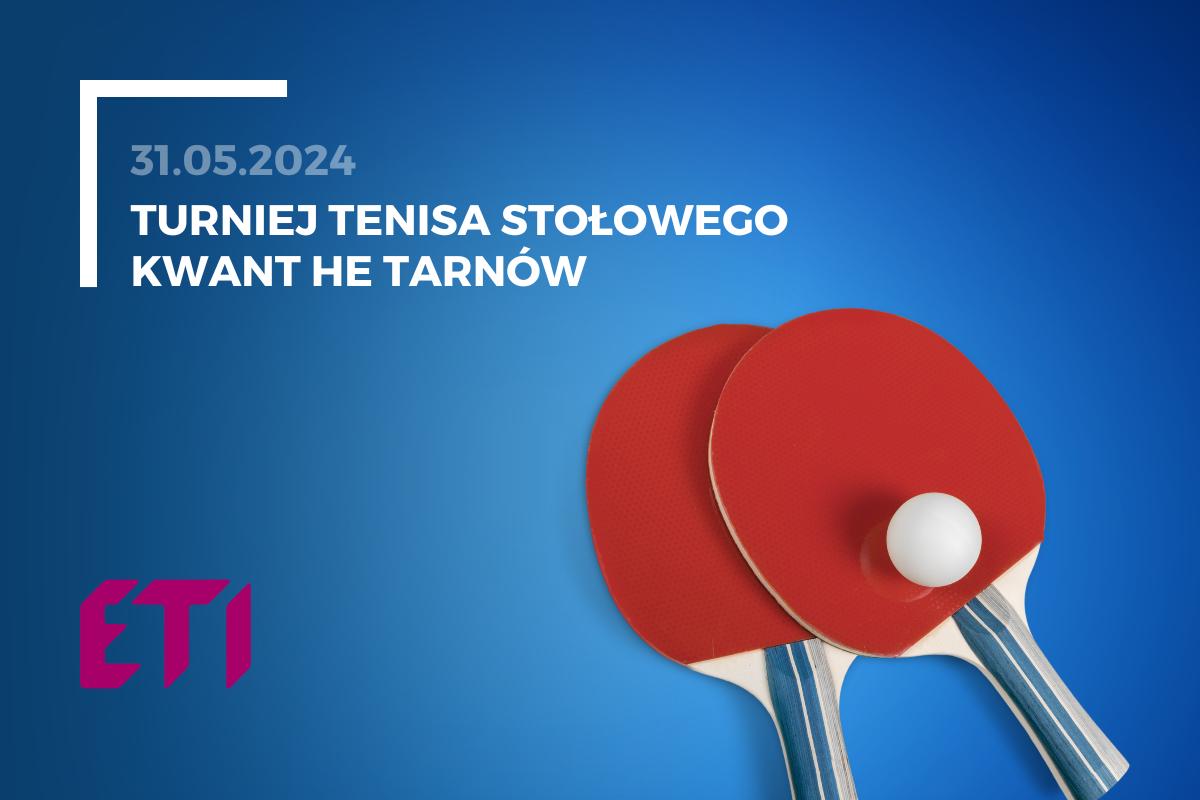 Turniej Tenisa Stołowego - oddział Tarnów 31.05.2024