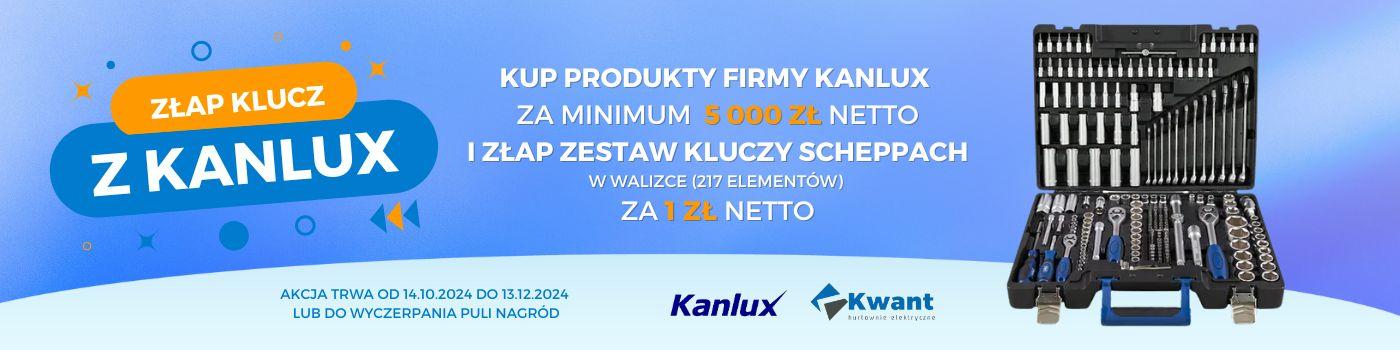 KANLUX promocja ZŁAP KLUCZ